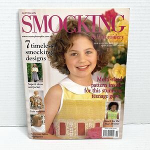 2002 Australian Smocking & Embroidery Magazine #59 with Uncut Patterns Insert